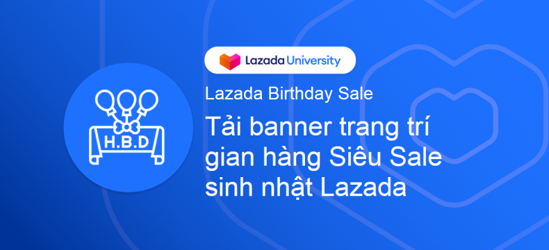 Đại tiệc sinh nhật Lazada  đối thủ đến dự đông đủ  Tin tức Apple công  nghệ  Tin tức ShopDunk